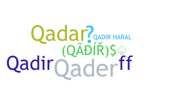 နာမ်မြောက်မည့်အမည် - Qadir