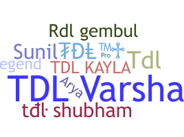 နာမ်မြောက်မည့်အမည် - TDL