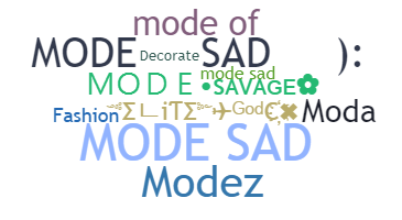 နာမ်မြောက်မည့်အမည် - Mode