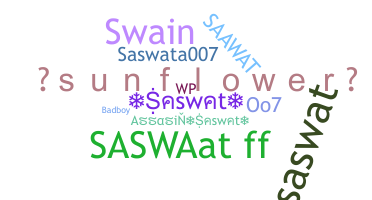 နာမ်မြောက်မည့်အမည် - Saswat