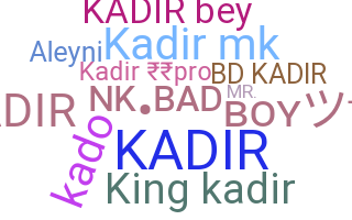 နာမ်မြောက်မည့်အမည် - Kadir