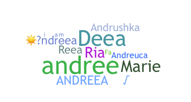 နာမ်မြောက်မည့်အမည် - Andreea