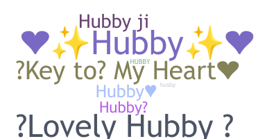 နာမ်မြောက်မည့်အမည် - Hubby