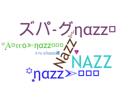 နာမ်မြောက်မည့်အမည် - Nazz