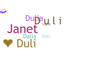 နာမ်မြောက်မည့်အမည် - Duli