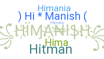 နာမ်မြောက်မည့်အမည် - Himanish