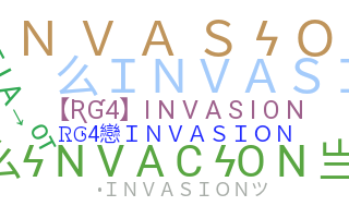 နာမ်မြောက်မည့်အမည် - Invasion