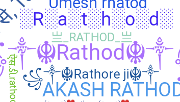 နာမ်မြောက်မည့်အမည် - Rathod