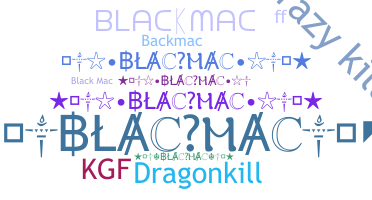 နာမ်မြောက်မည့်အမည် - Blackmac