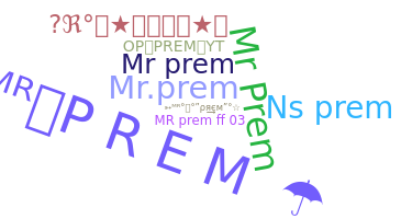 နာမ်မြောက်မည့်အမည် - MrPrem