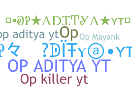 နာမ်မြောက်မည့်အမည် - Opadityayt