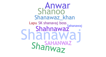 နာမ်မြောက်မည့်အမည် - Shanawaz