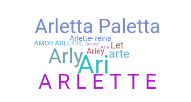 နာမ်မြောက်မည့်အမည် - Arlette