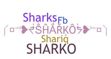 နာမ်မြောက်မည့်အမည် - Sharko