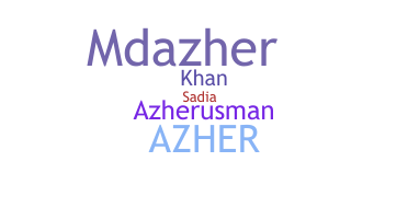 နာမ်မြောက်မည့်အမည် - Azher