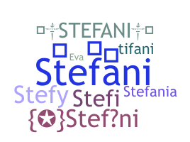 နာမ်မြောက်မည့်အမည် - Stefani