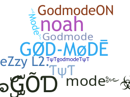 နာမ်မြောက်မည့်အမည် - Godmode