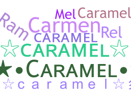 နာမ်မြောက်မည့်အမည် - caramel