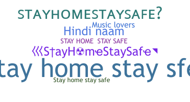 နာမ်မြောက်မည့်အမည် - StayHomeStaySafe