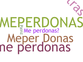 နာမ်မြောက်မည့်အမည် - MeperDonas