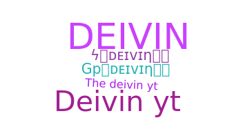 နာမ်မြောက်မည့်အမည် - Deivin