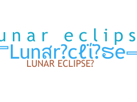 နာမ်မြောက်မည့်အမည် - LunarEclipse
