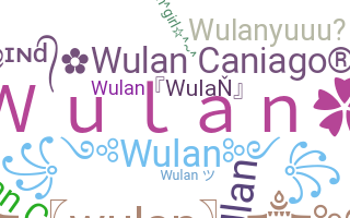နာမ်မြောက်မည့်အမည် - Wulan