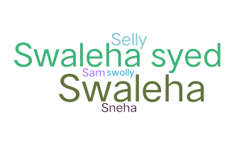 နာမ်မြောက်မည့်အမည် - swaleha