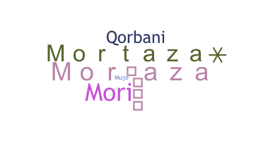 နာမ်မြောက်မည့်အမည် - Mortaza