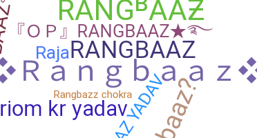 နာမ်မြောက်မည့်အမည် - Rangbaaz