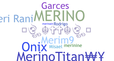 နာမ်မြောက်မည့်အမည် - Merino