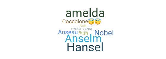 နာမ်မြောက်မည့်အမည် - Ansel