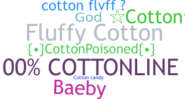 နာမ်မြောက်မည့်အမည် - Cotton