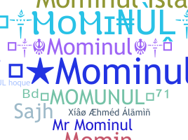 နာမ်မြောက်မည့်အမည် - Mominul