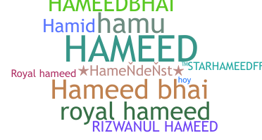 နာမ်မြောက်မည့်အမည် - Hameed