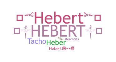 နာမ်မြောက်မည့်အမည် - Hebert