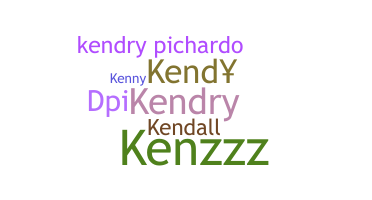 နာမ်မြောက်မည့်အမည် - Kendry