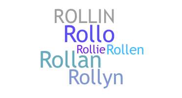 နာမ်မြောက်မည့်အမည် - Rollin