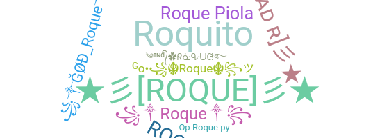 နာမ်မြောက်မည့်အမည် - Roque