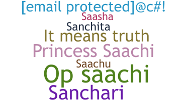 နာမ်မြောက်မည့်အမည် - Saachi