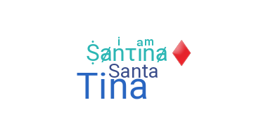 နာမ်မြောက်မည့်အမည် - Santina