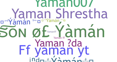 နာမ်မြောက်မည့်အမည် - Yaman