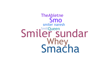 နာမ်မြောက်မည့်အမည် - Smiler