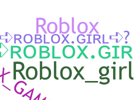 နာမ်မြောက်မည့်အမည် - RobloxGirl