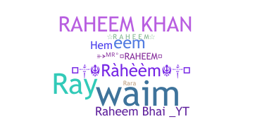 နာမ်မြောက်မည့်အမည် - Raheem