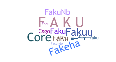 နာမ်မြောက်မည့်အမည် - FaKu