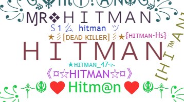နာမ်မြောက်မည့်အမည် - Hitman
