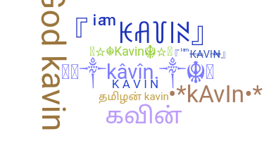 နာမ်မြောက်မည့်အမည် - Kavin