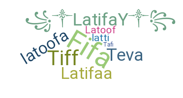 နာမ်မြောက်မည့်အမည် - Latifa