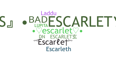 နာမ်မြောက်မည့်အမည် - Escarlet